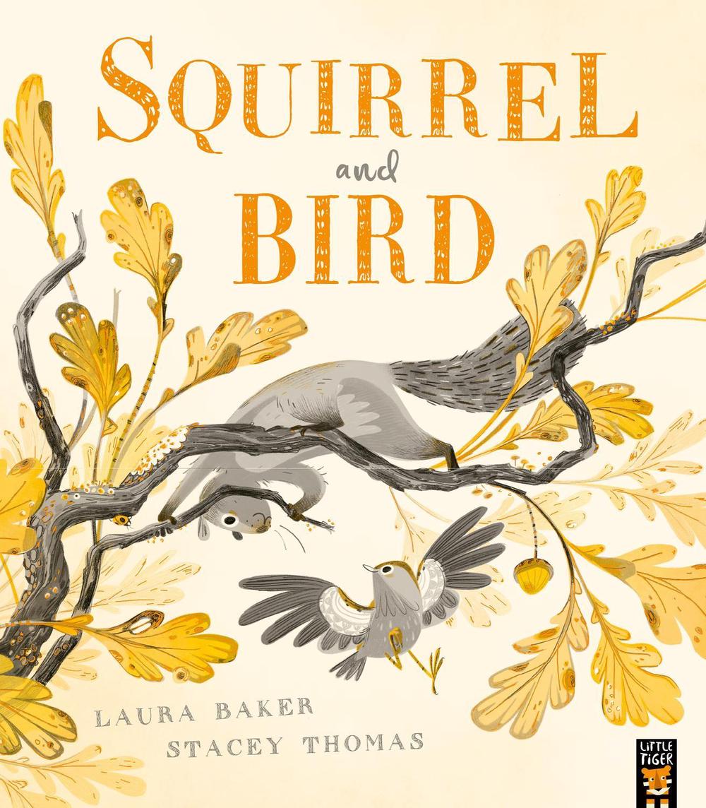 Squirrel and Bird by Laura Baker - ISBN: 9781838918033