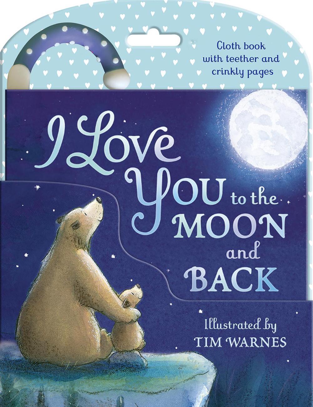 I Love You to the Moon and Back by Little Tiger Press - ISBN: 9781838918194