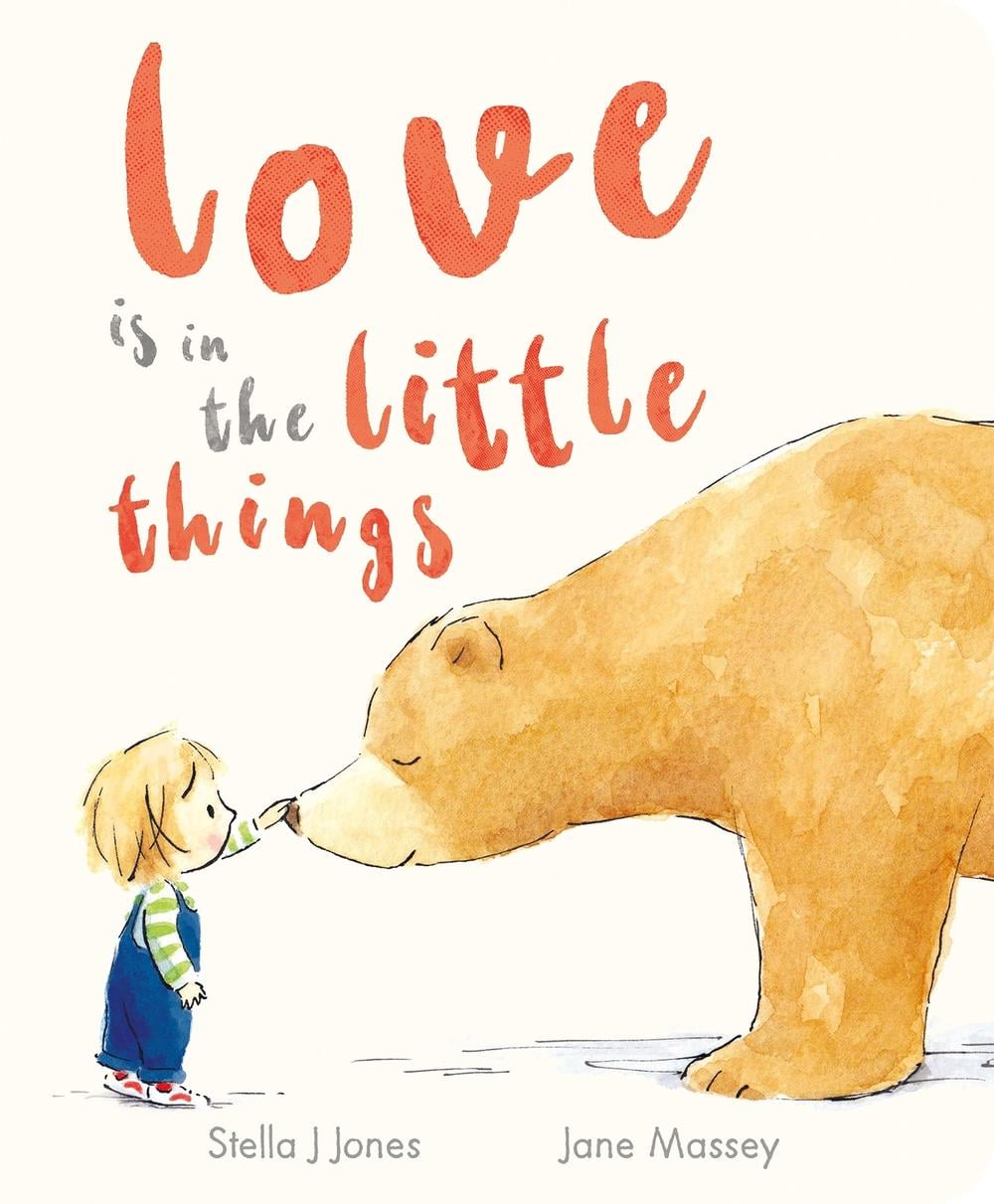 Love is in the Little Things by Stella J. Jones - ISBN: 9781838918521
