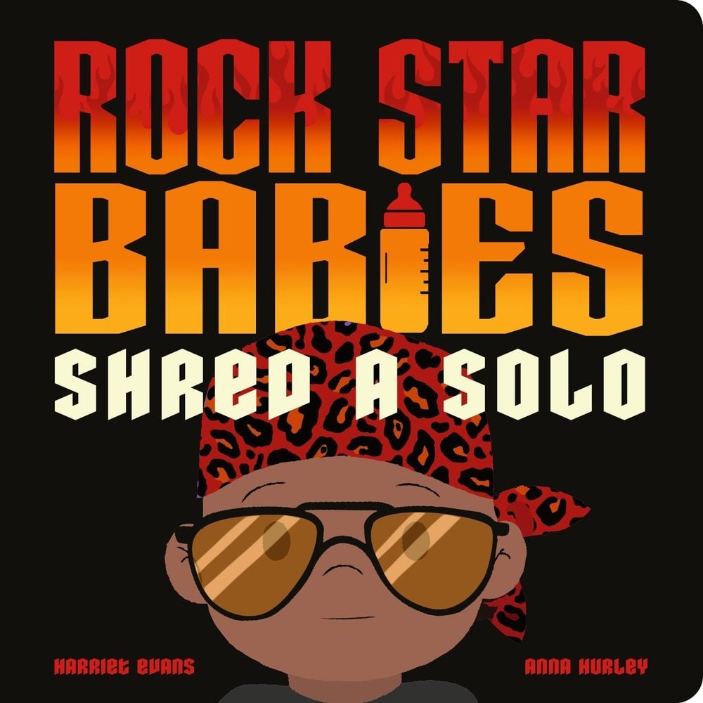 Rock Star Babies Shred a Solo by Harriet Evans - ISBN: 9781838919429
