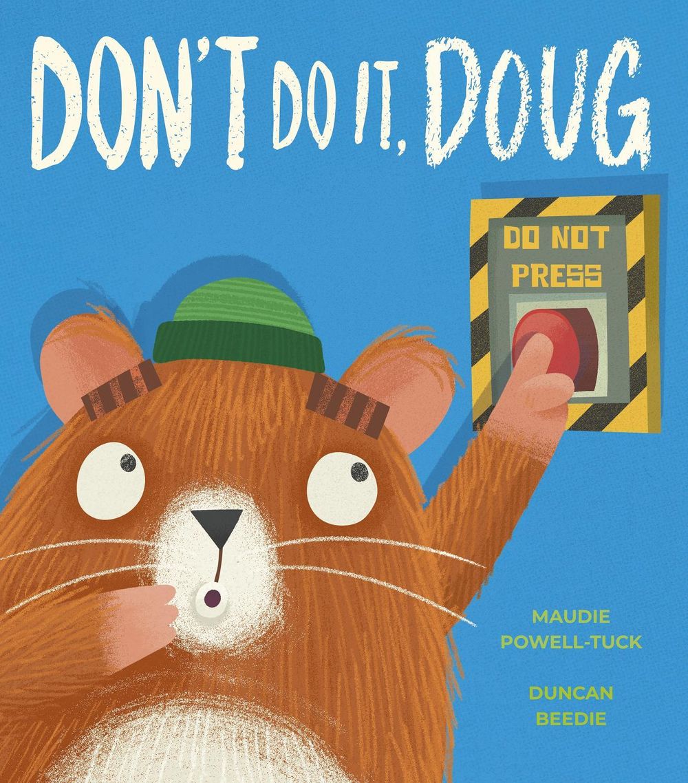 Don't Do It, Doug by Maudie Powell-Tuck - ISBN: 9781838919856
