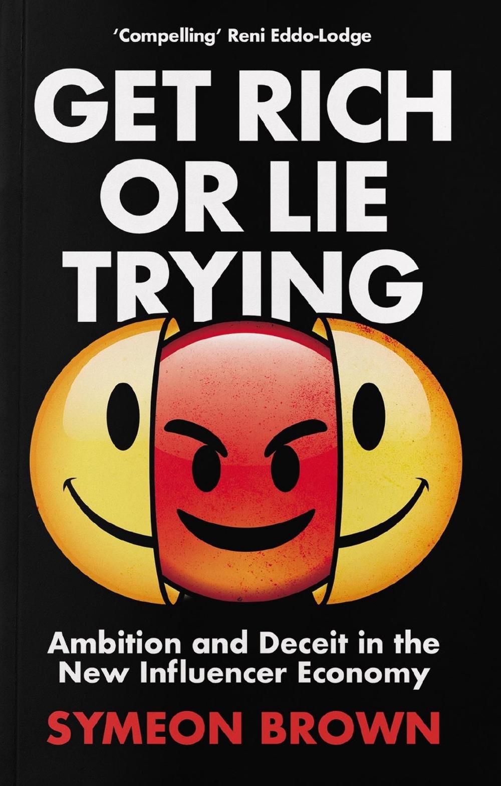 Get Rich or Lie Trying by Symeon Brown - ISBN: 9781838950309