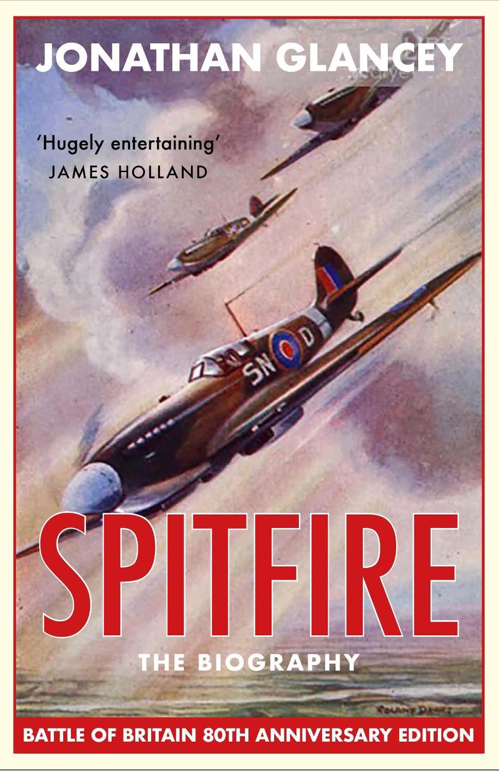 Spitfire by Jonathan Glancey - ISBN: 9781838950699