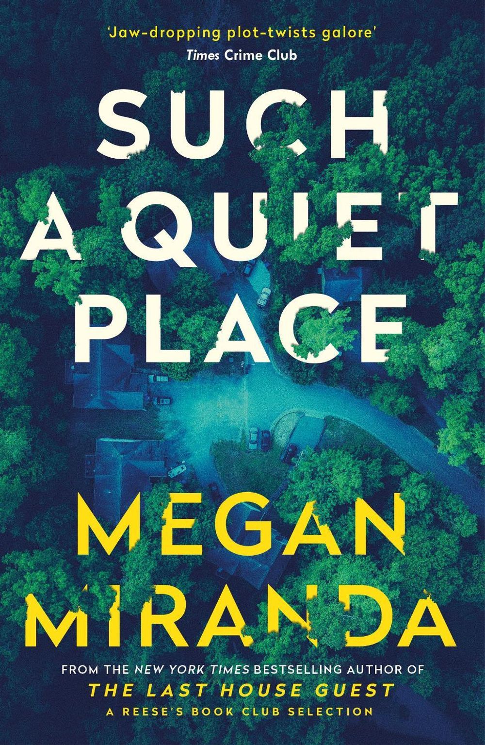 Such a Quiet Place by Megan Miranda - ISBN: 9781838950781