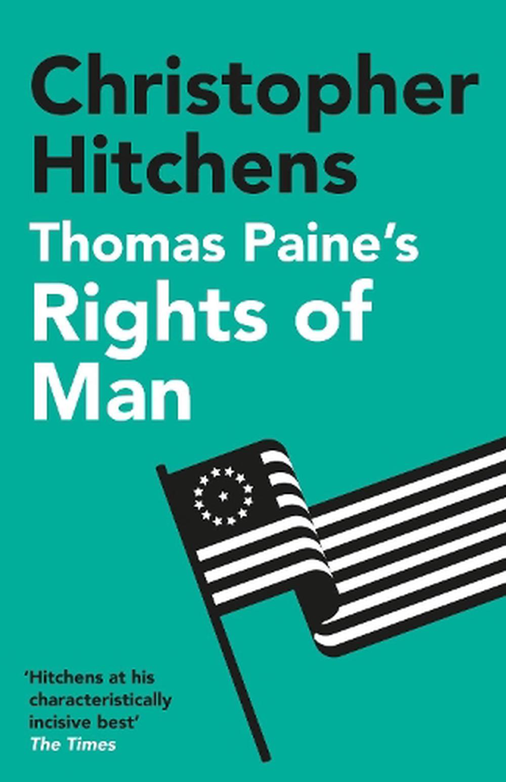 Thomas Paine's Rights Of Man By Christopher Hitchens, Paperback ...