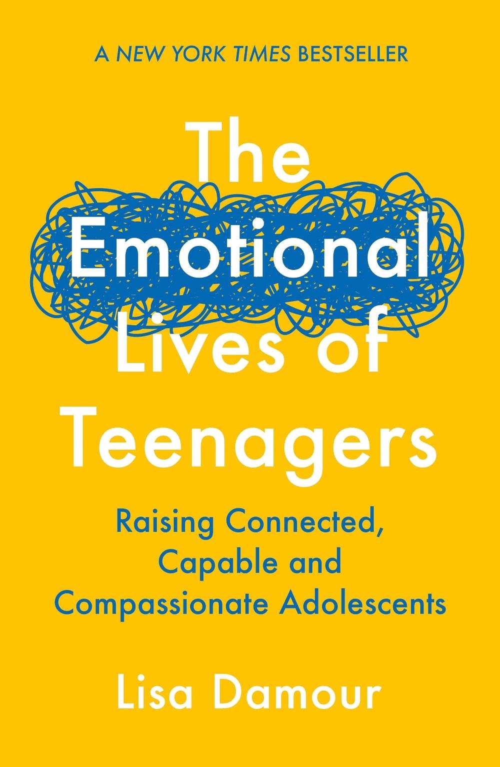 The Emotional Lives of Teenagers, 9781838956981
