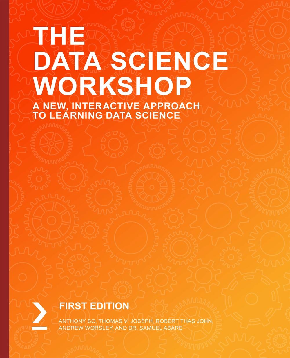 The Data Science Workshop, 9781838981266