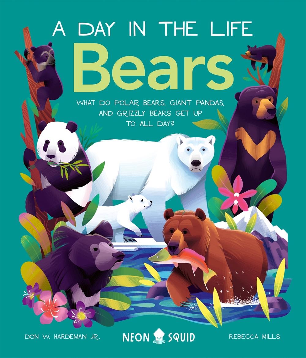 Bears (A Day in the Life) by Don W. Hardeman Jr. - ISBN: 9781838992835