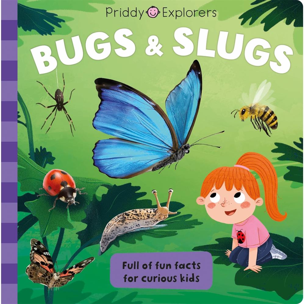 Priddy Explorers Bugs & Slugs by Roger Priddy - ISBN: 9781838993221