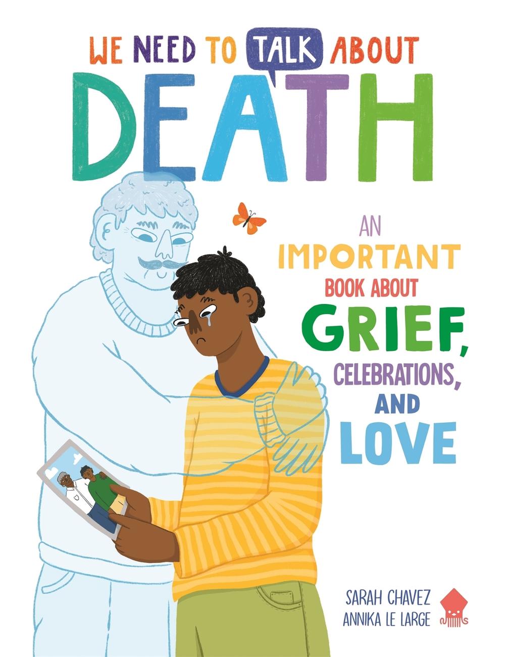 We Need to Talk About Death by Sarah Chavez - ISBN: 9781838993375