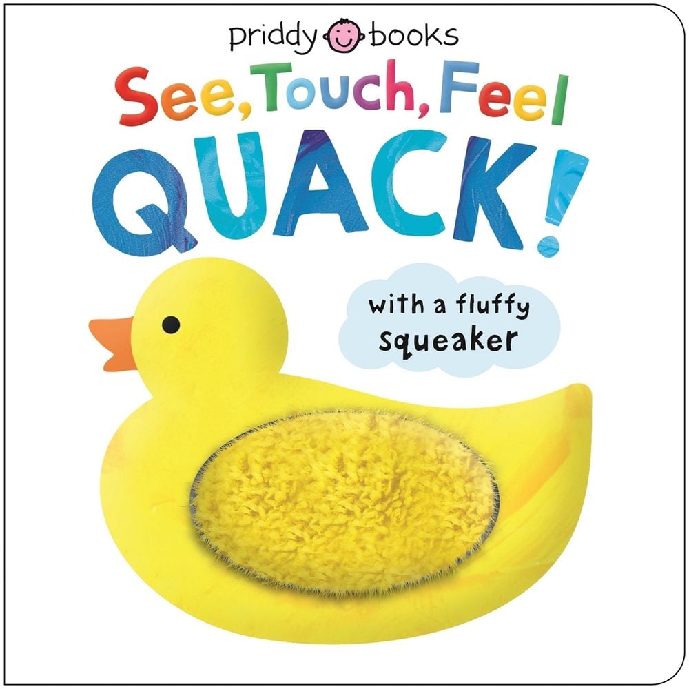 See, Touch, Feel Quack by Priddy Books - ISBN: 9781838993825