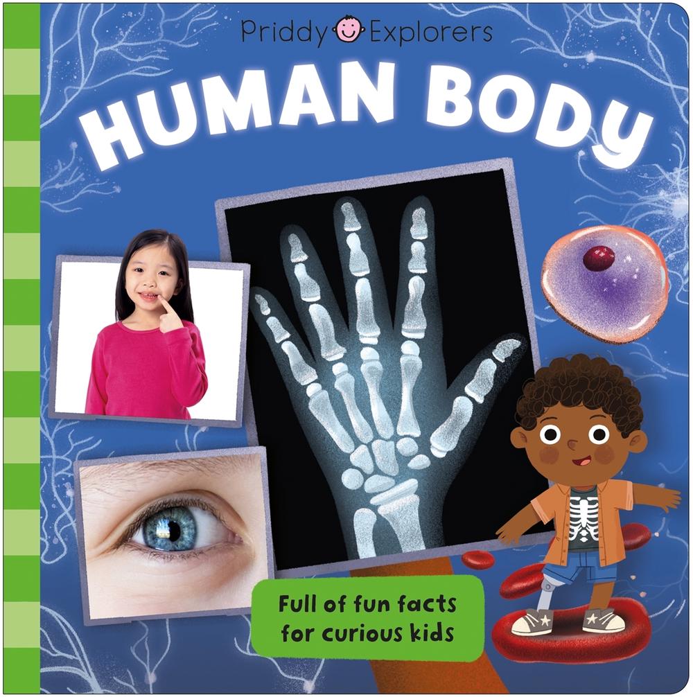 Priddy Explorers Human Body by Roger Priddy - ISBN: 9781838993924