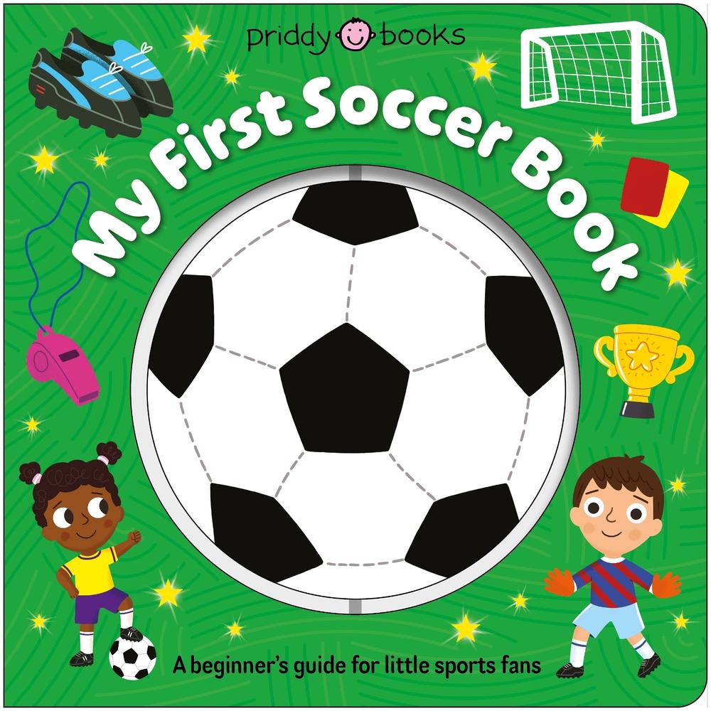 My First Soccer Book by Roger Priddy - ISBN: 9781838996710