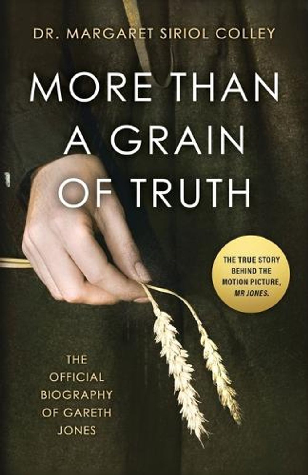 More than a Grain of Truth by Margaret Siriol Colley - ISBN: 9781839014765