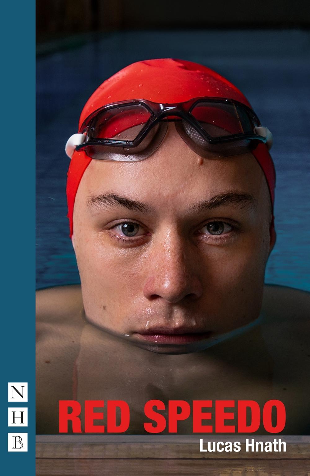 Red Speedo by Lucas Hnath - ISBN: 9781839043369