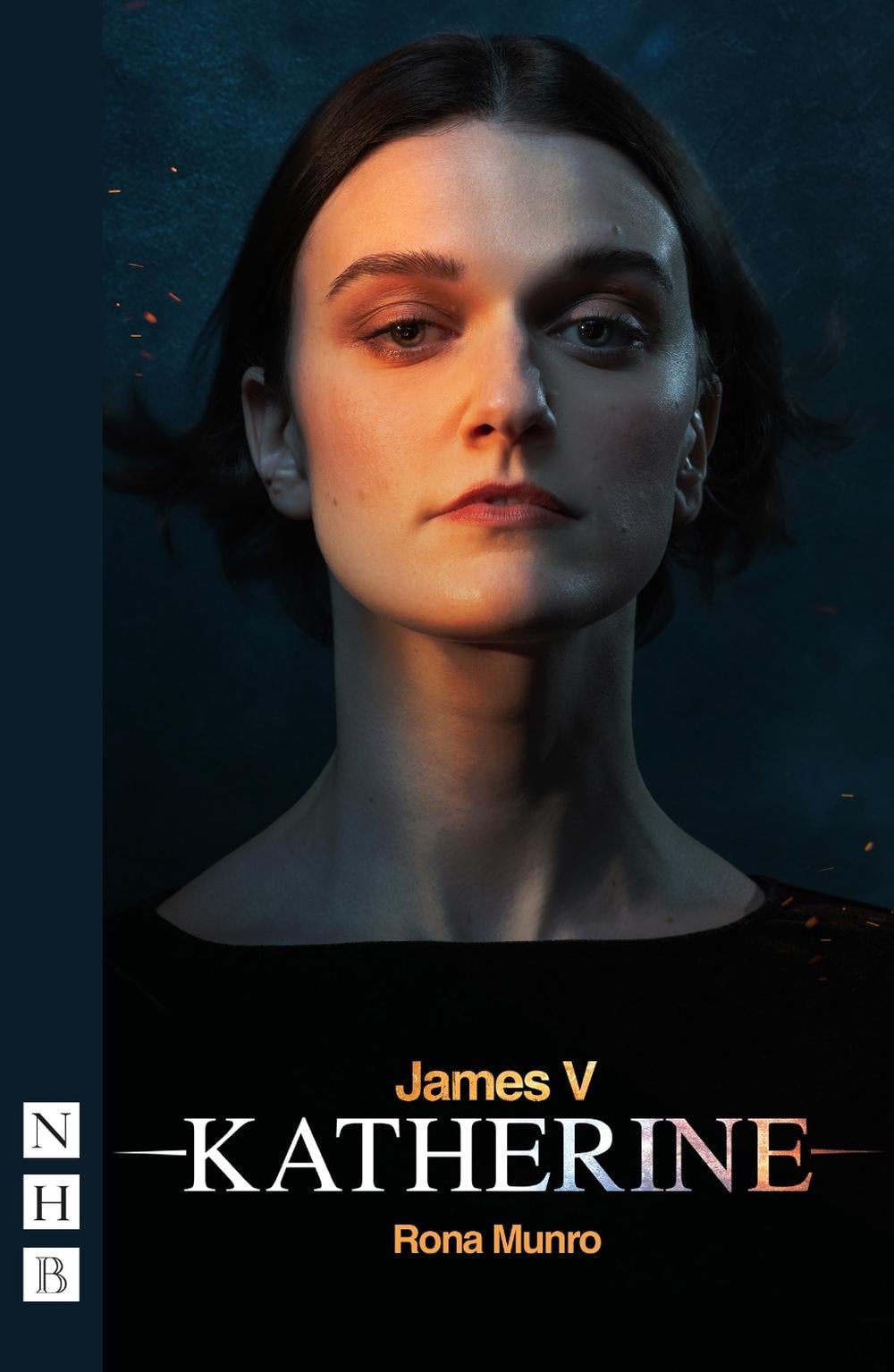 James V: Katherine by Rona Munro - ISBN: 9781839043437