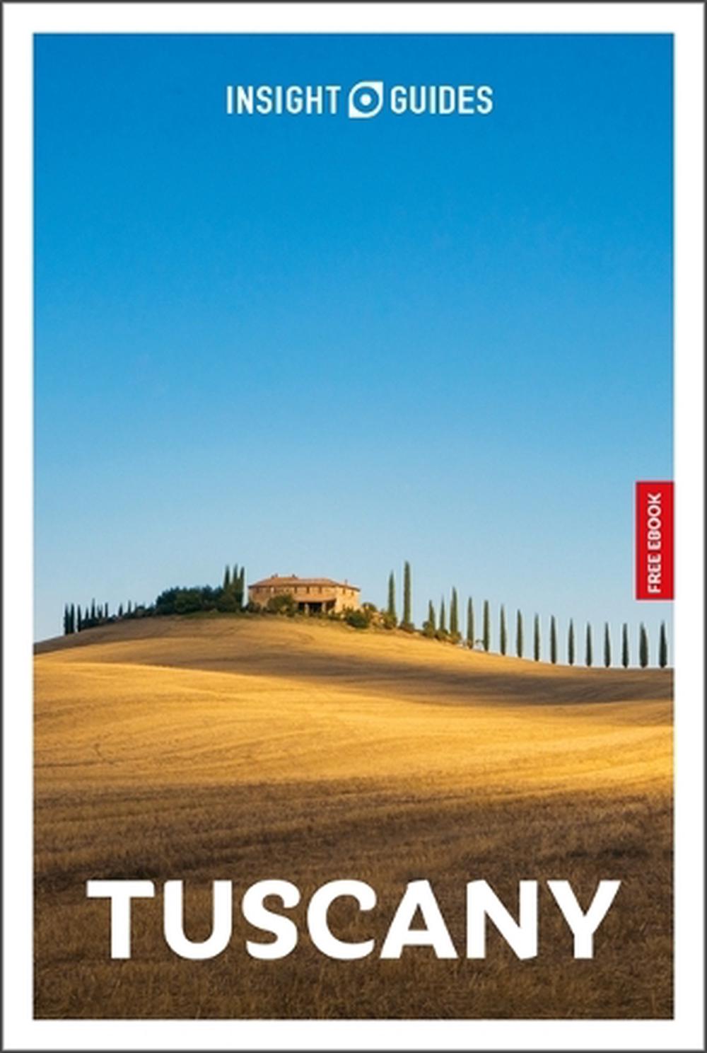Insight Guides Tuscany: Travel Guide with eBook, 9781839054853