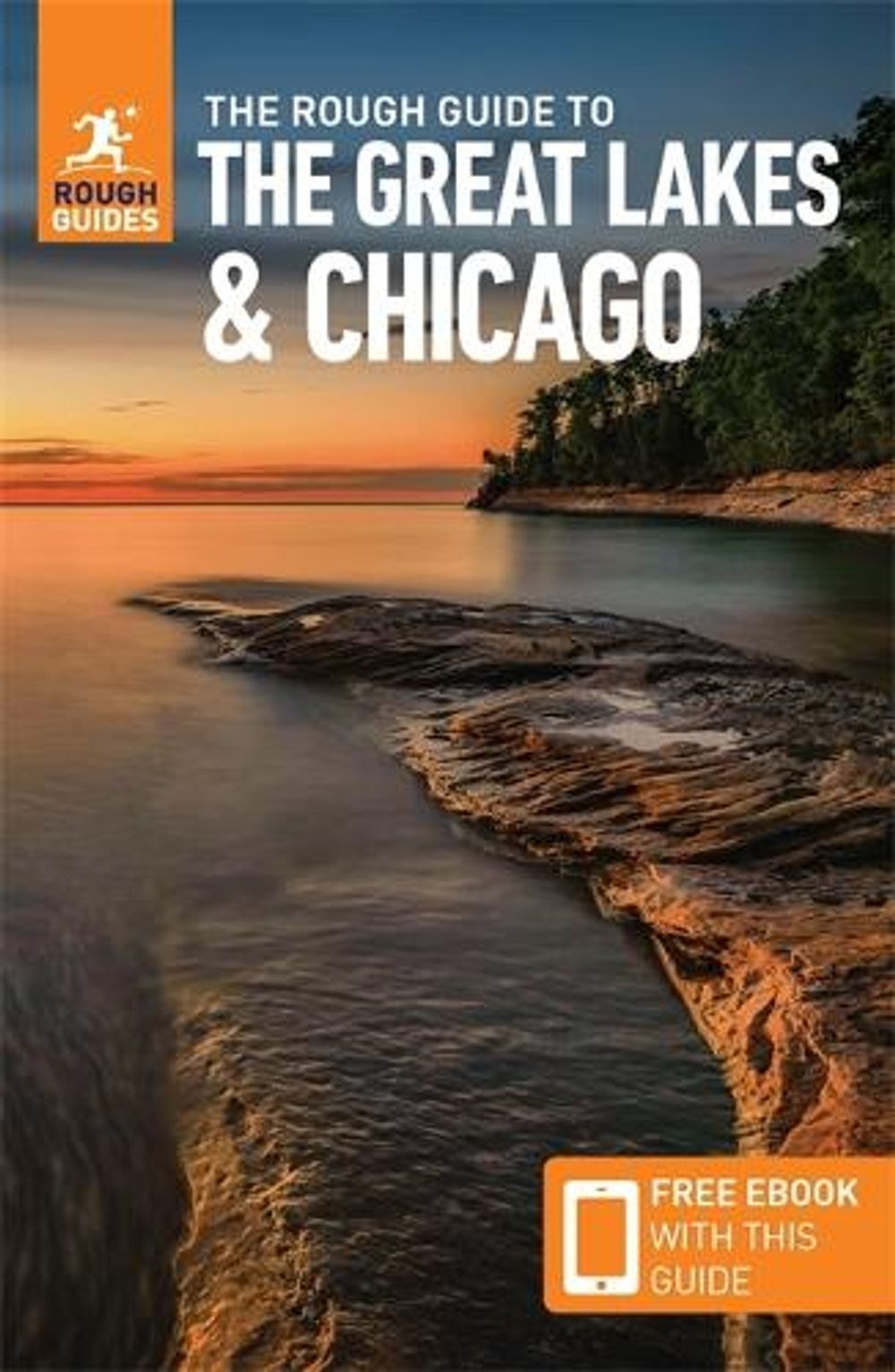 The Rough Guide to The Great Lakes & Chicago: Compact Guide with eBook by Rough Guides - ISBN: 9781839057984