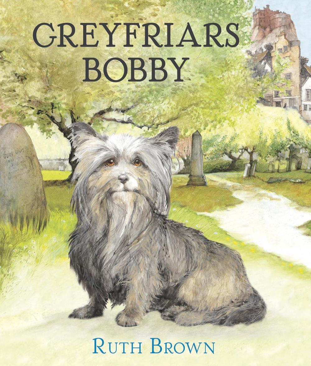 Greyfriars Bobby by Ruth Brown - ISBN: 9781839130052
