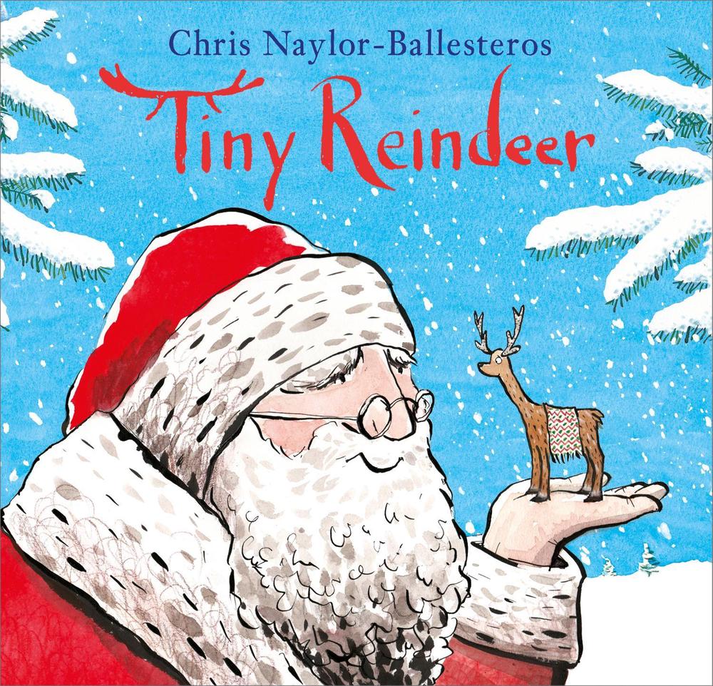 Tiny Reindeer by Chris Naylor-Ballesteros - ISBN: 9781839130335