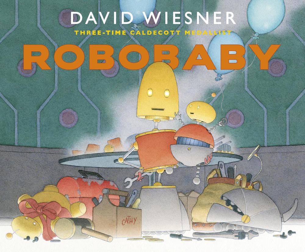 Robobaby by David Wiesner - ISBN: 9781839130755