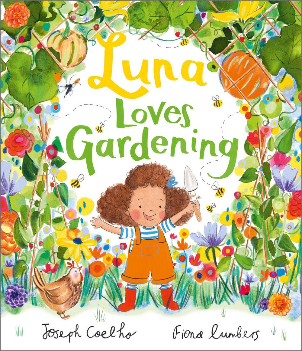 Luna Loves Gardening by Joseph Coelho - ISBN: 9781839131578