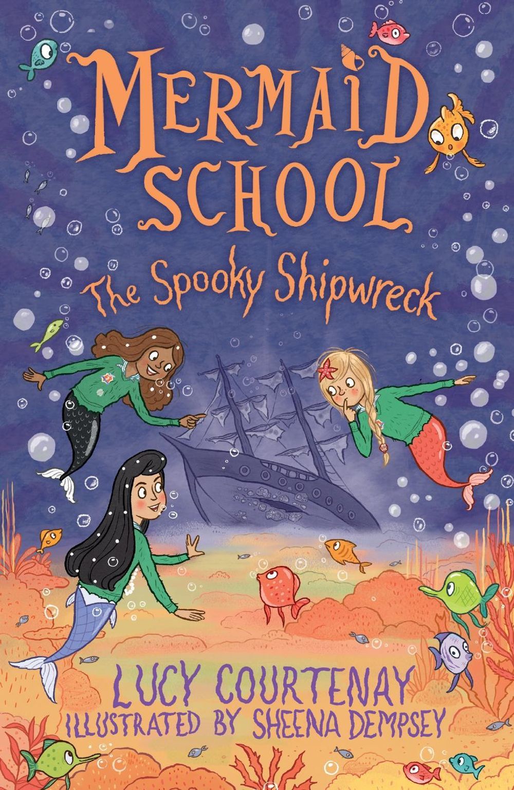 Mermaid School: The Spooky Shipwreck by Lucy Courtenay - ISBN: 9781839131950