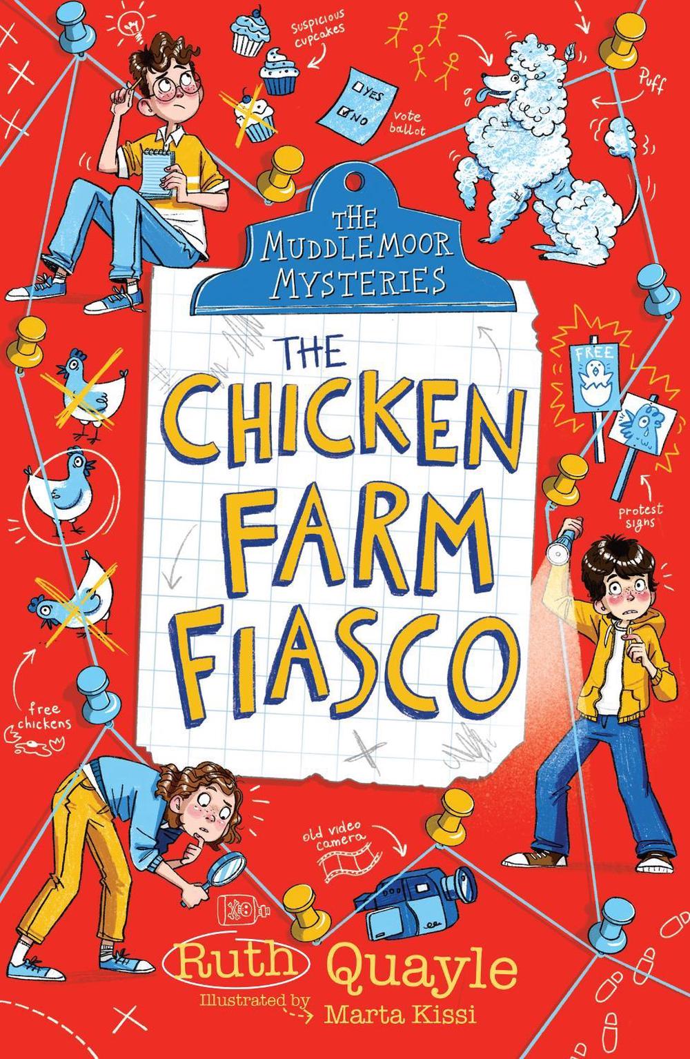 The Muddlemoor Mysteries: The Chicken Farm Fiasco by Ruth Quayle - ISBN: 9781839132551