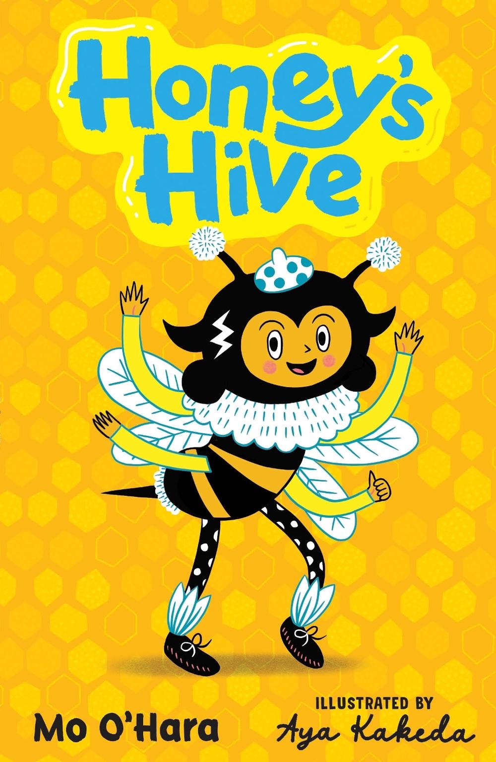 Honey's Hive by Mo O'Hara - ISBN: 9781839133282