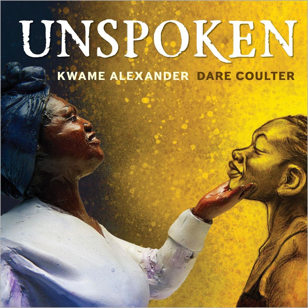 Unspoken by Kwame Alexander - ISBN: 9781839133404