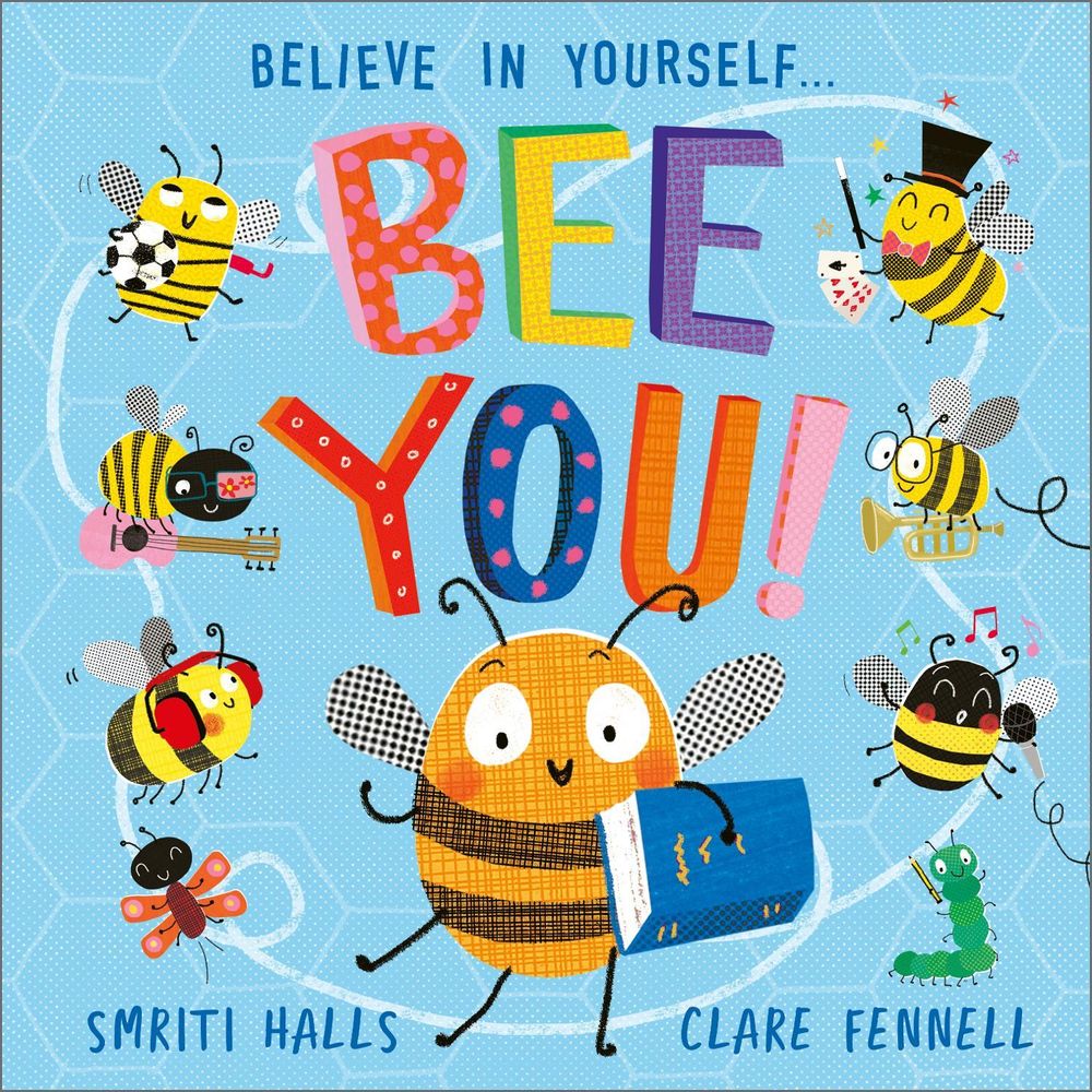Bee You! by Smriti Halls - ISBN: 9781839133510