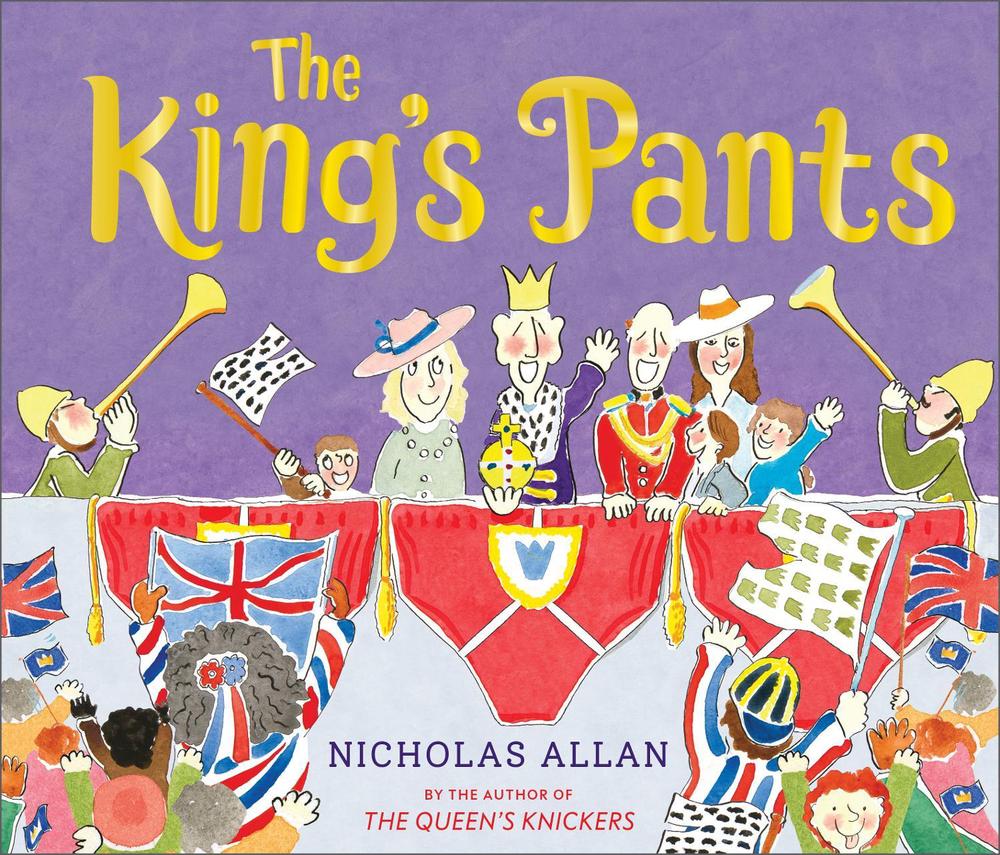 The King's Pants by Nicholas Allan - ISBN: 9781839133626