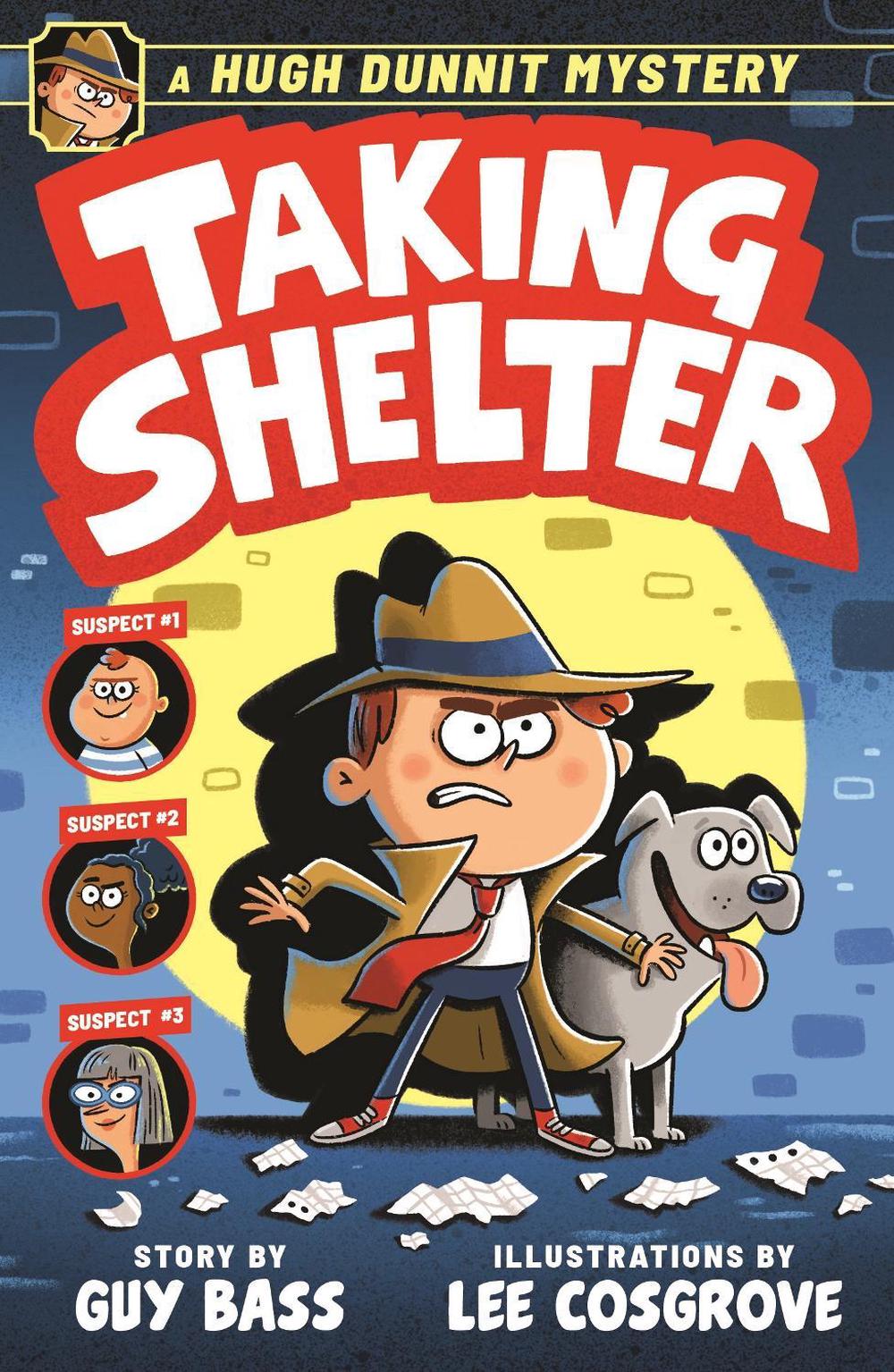 A Hugh Dunnit Mystery: Taking Shelter by Guy Bass - ISBN: 9781839134180