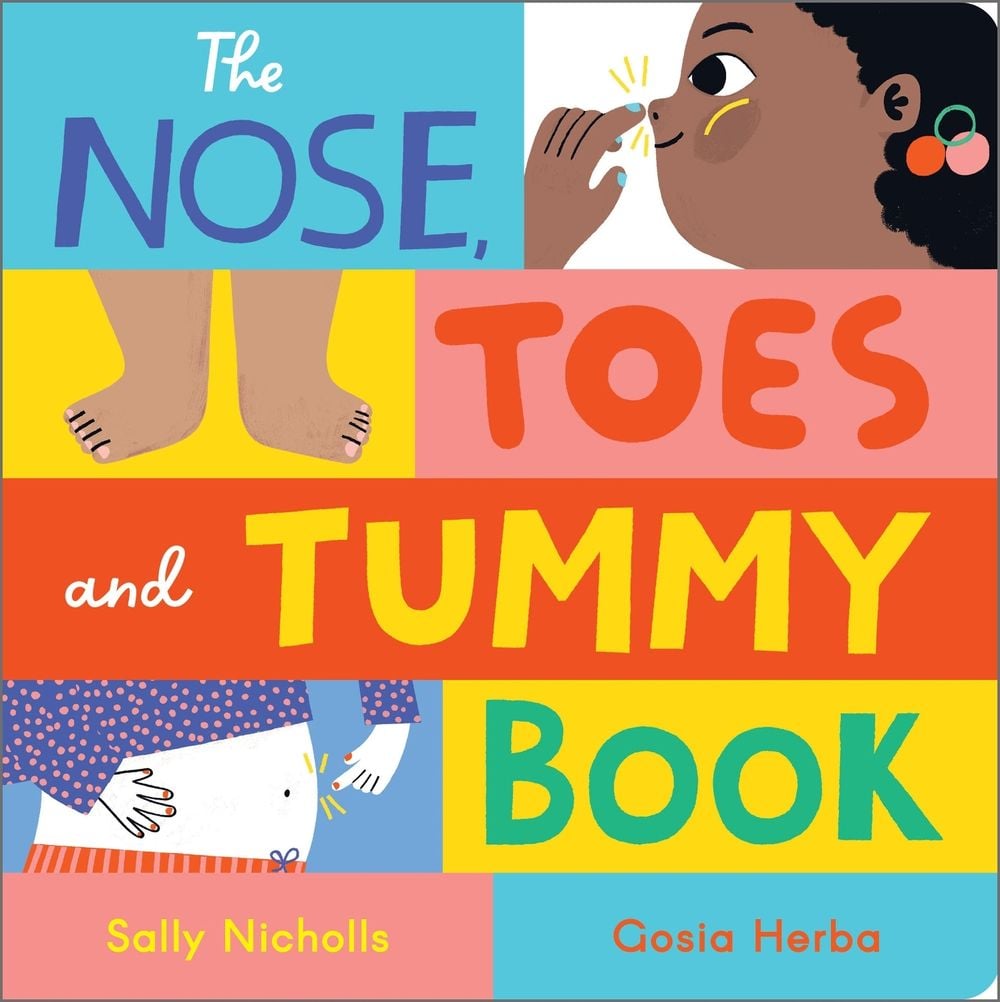 The Nose, Toes and Tummy Book by Sally Nicholls - ISBN: 9781839135897