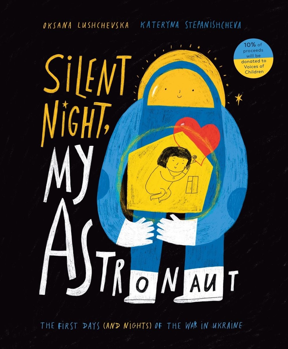 Silent Night, My Astronaut by Oksana Lushchevska - ISBN: 9781839135972