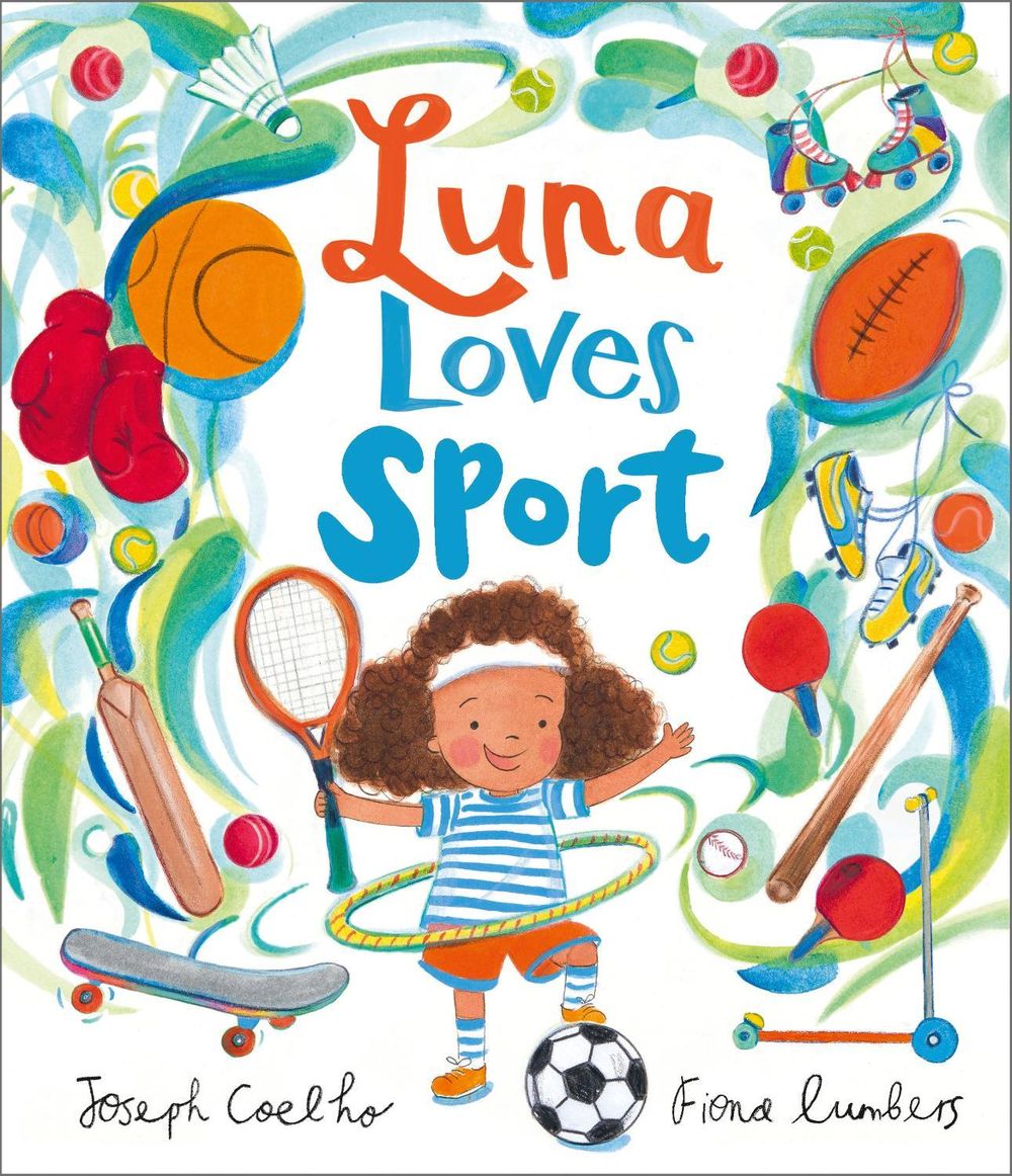 Luna Loves Sport by Joseph Coelho - ISBN: 9781839136535