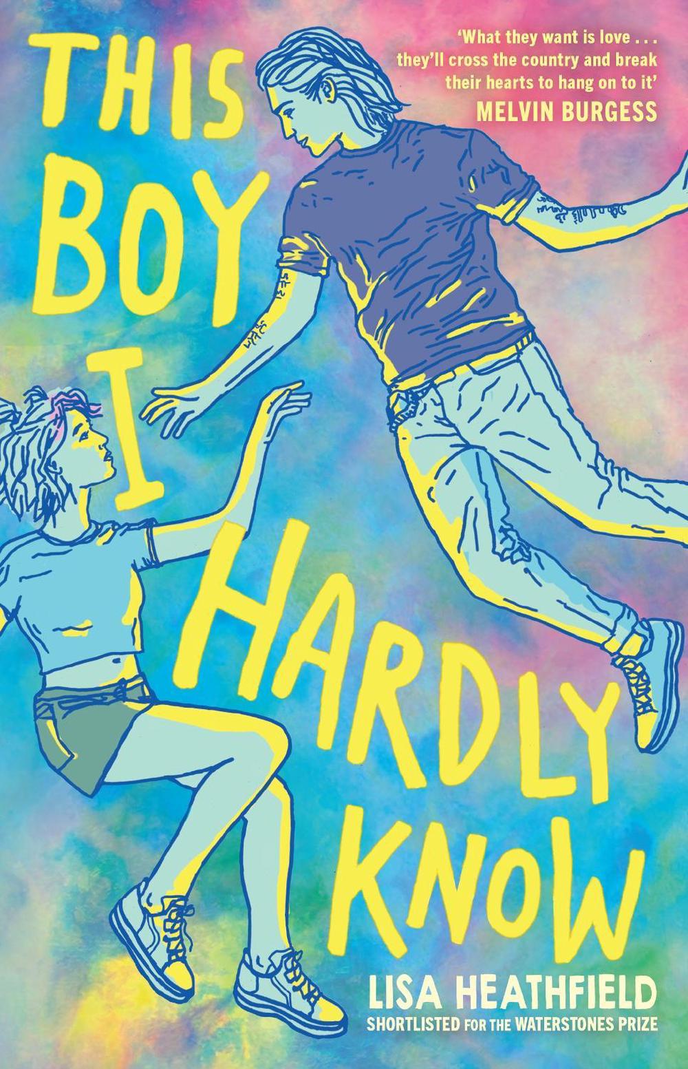 This Boy I Hardly Know by Lisa Heathfield - ISBN: 9781839137839