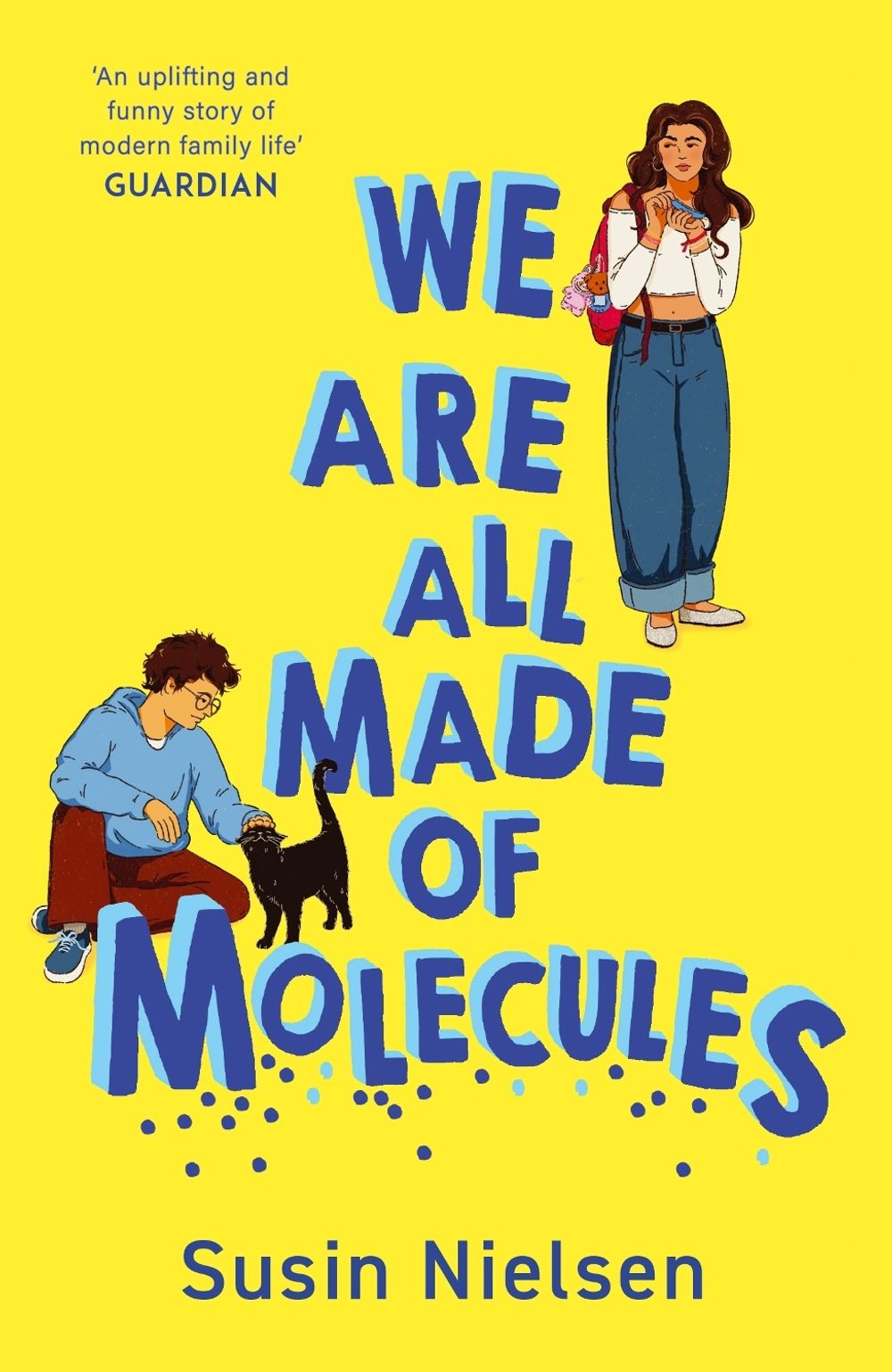 We Are All Made of Molecules by Susin Nielsen - ISBN: 9781839138829