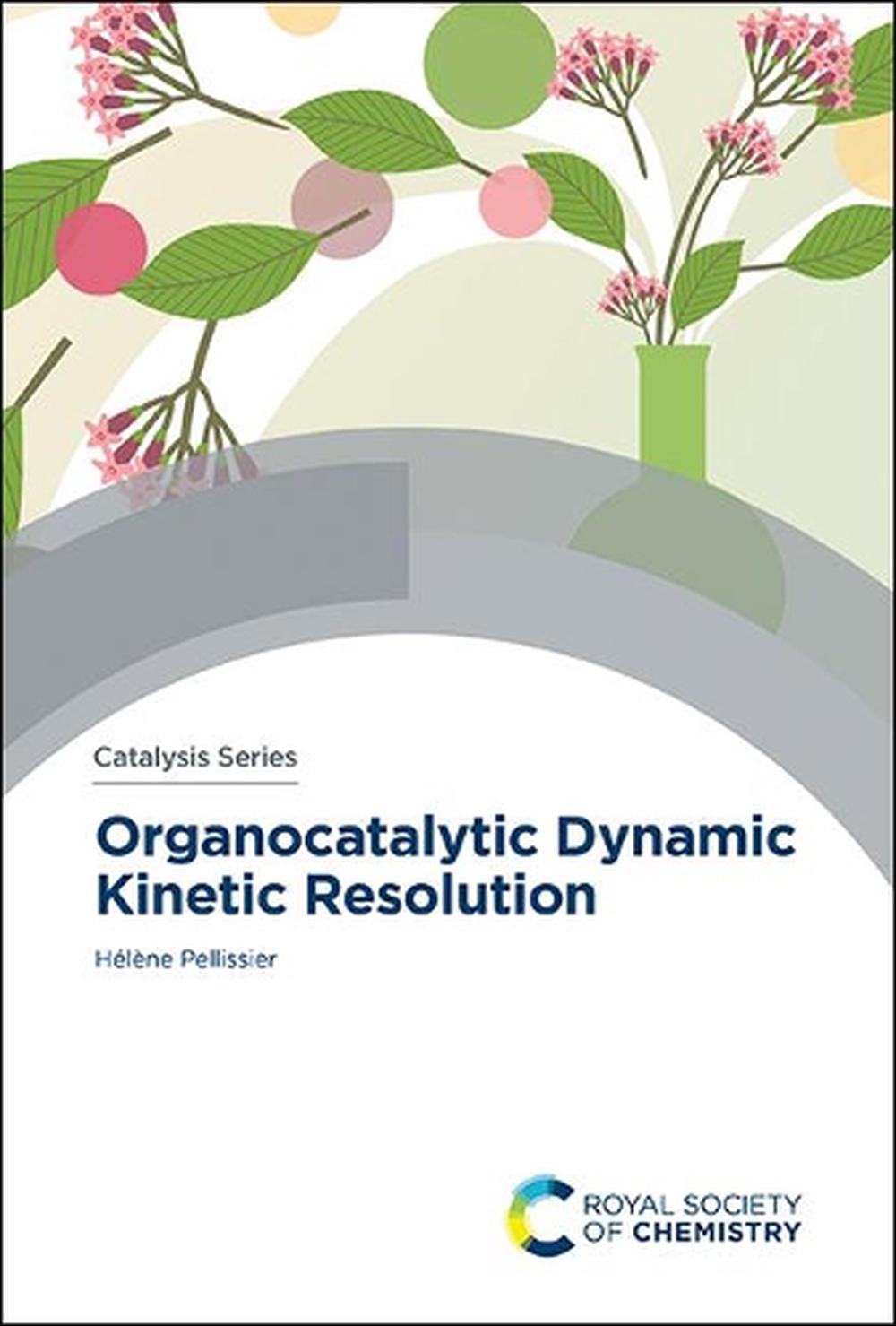 Organocatalytic Dynamic Kinetic Resolution, 9781839165658
