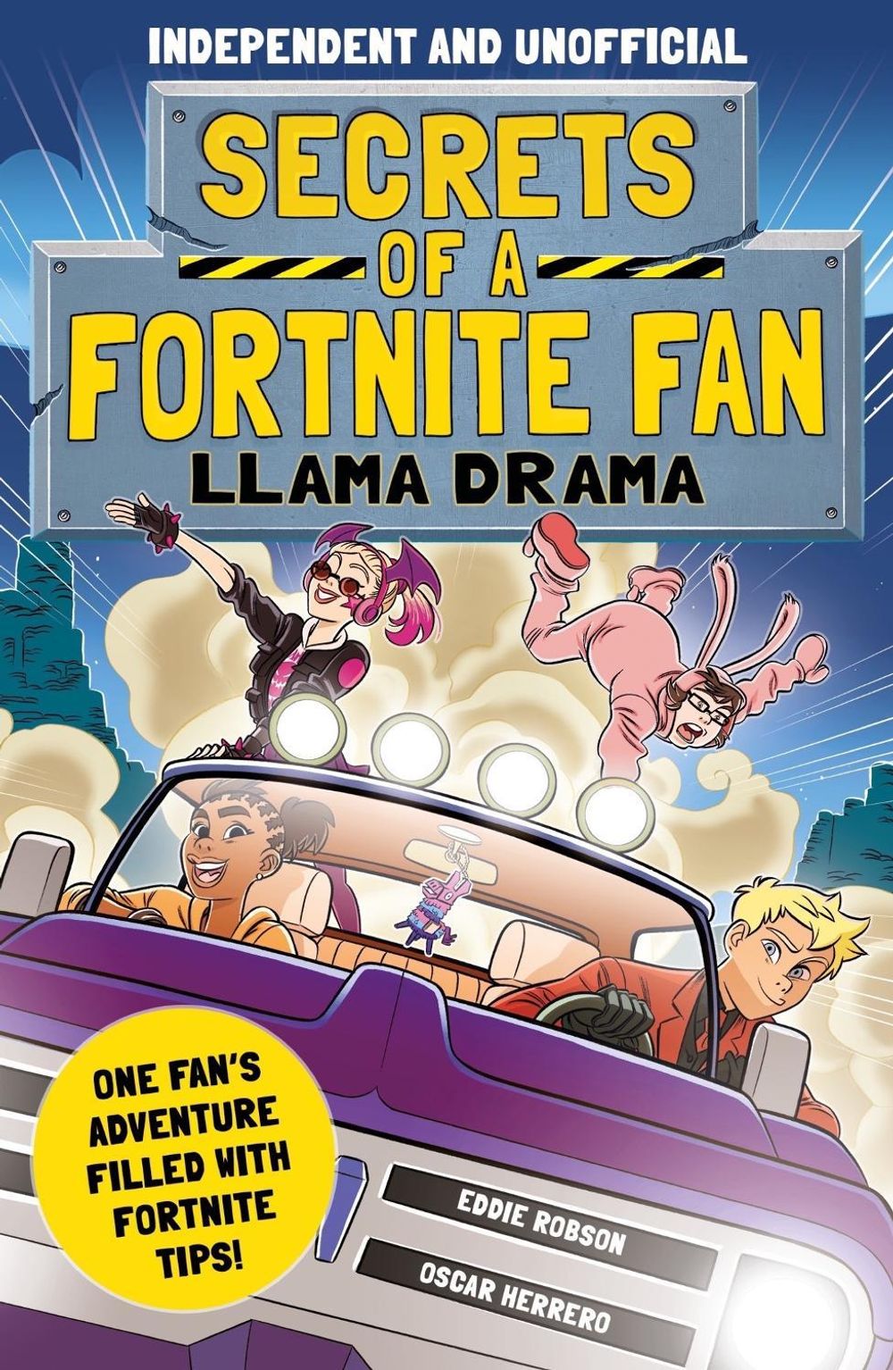 Secrets of a Fortnite Fan: Llama Drama (Independent & Unofficial) by Eddie Robson - ISBN: 9781839351211