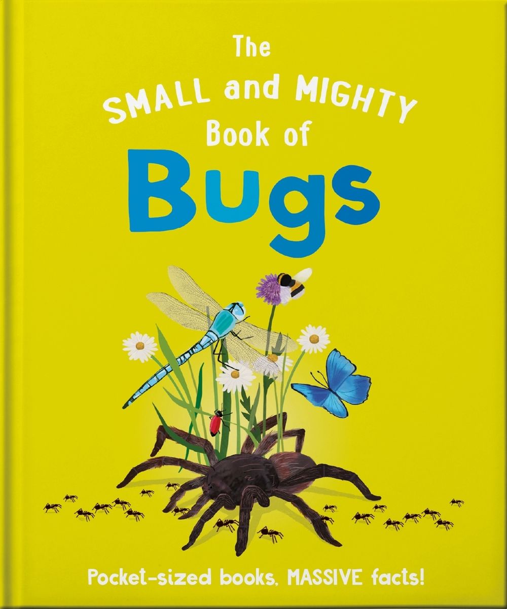 The Small and Mighty Book of Bugs by Catherine Brereton - ISBN: 9781839351716