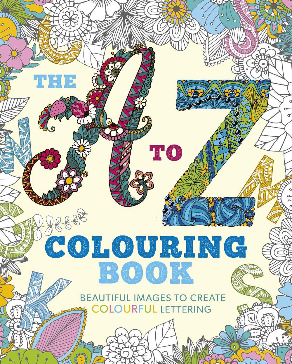 The A to Z Colouring Book by Tansy Willow - ISBN: 9781839400087