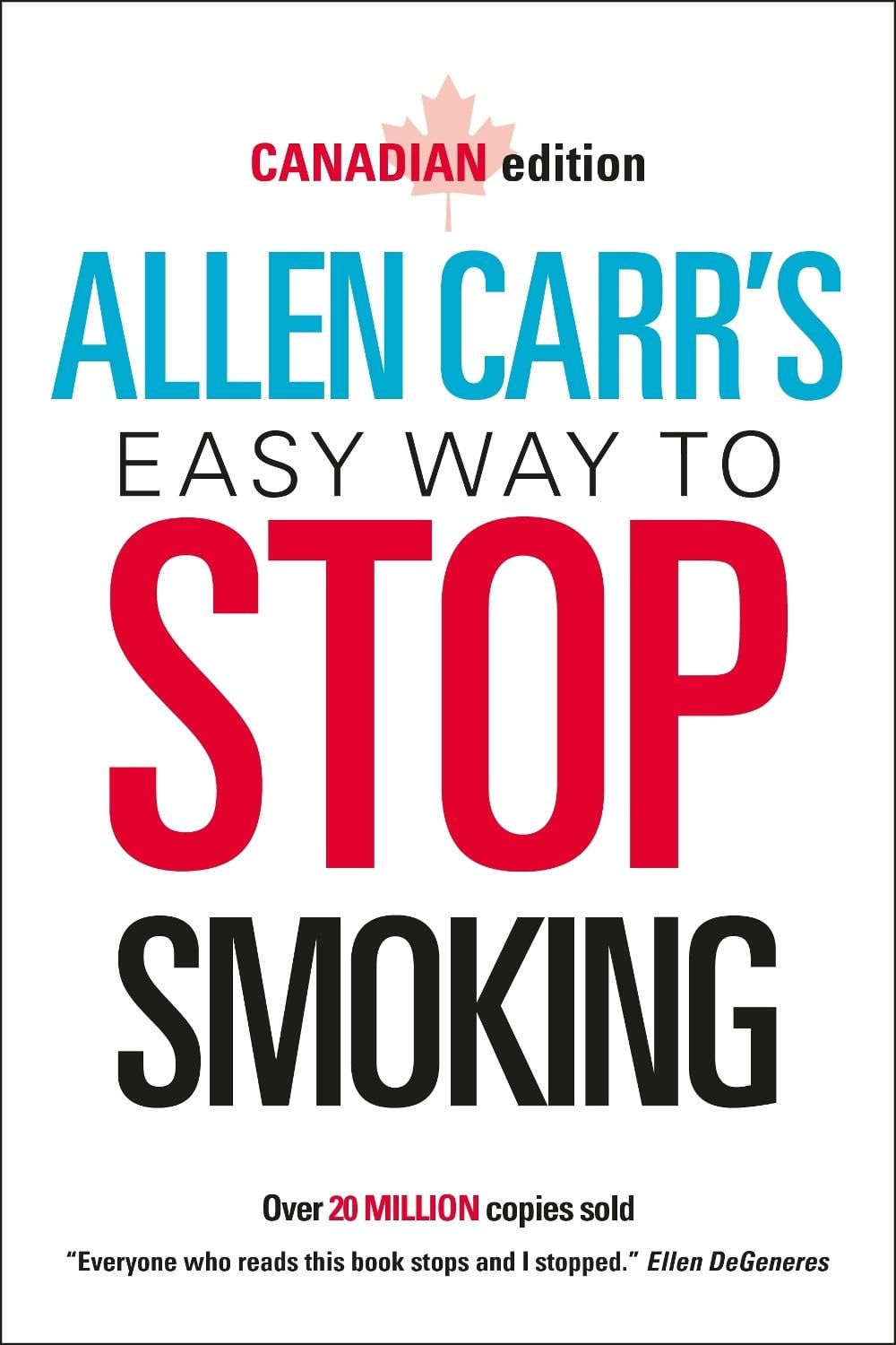 Allen Carr's Easy Way to Stop Smoking by Allen Carr - ISBN: 9781839404115