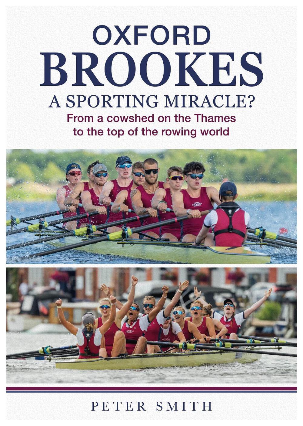 Oxford Brookes A Sporting Miracle?, 9781839528620