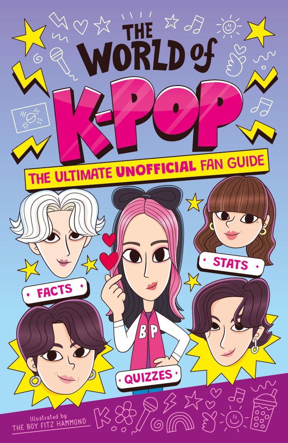 The World of K-Pop by Catherine Saunders - ISBN: 9781839554001