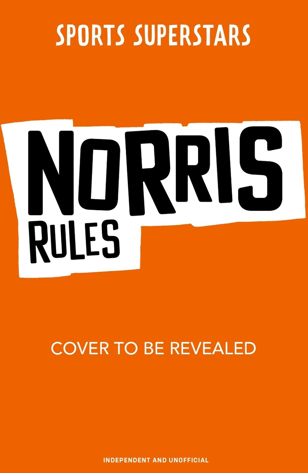 Sports Superstars: Norris Rules by Hannah Dolan - ISBN: 9781839554230