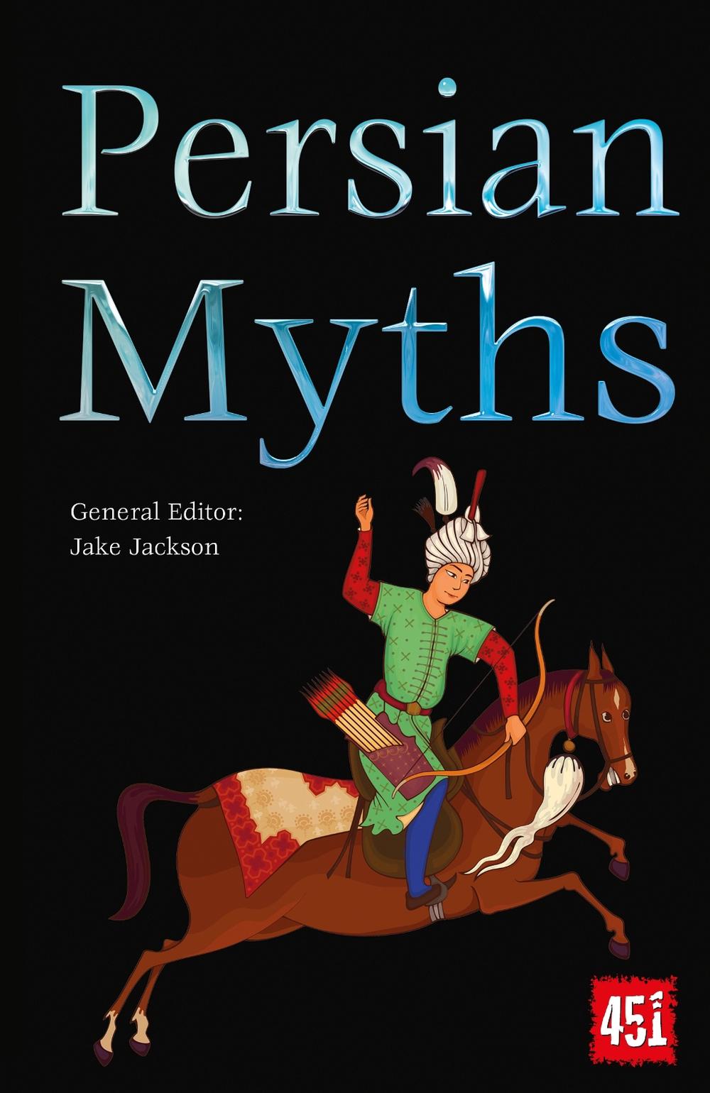 Persian Myths by J.K. Jackson - ISBN: 9781839649349