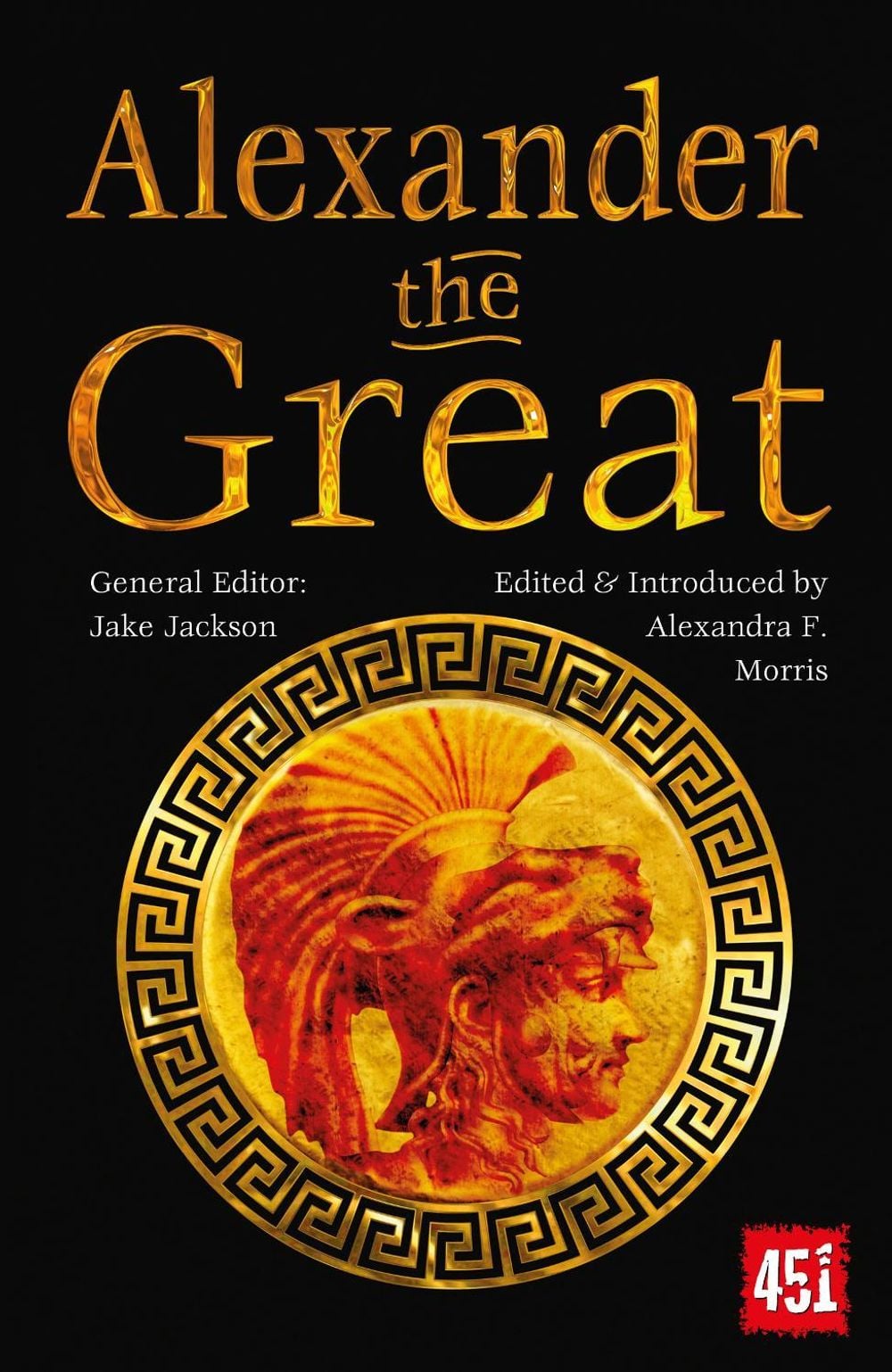 Alexander the Great by Alexandra F. Morris - ISBN: 9781839649943