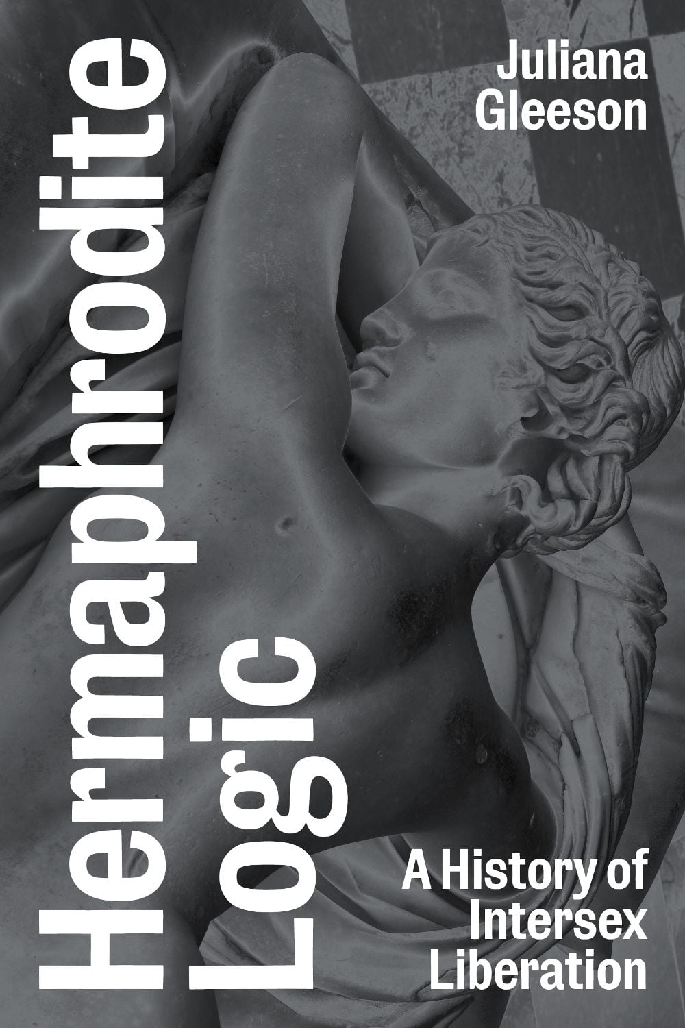 Hermaphrodite Logic by Juliana Gleeson - ISBN: 9781839760938