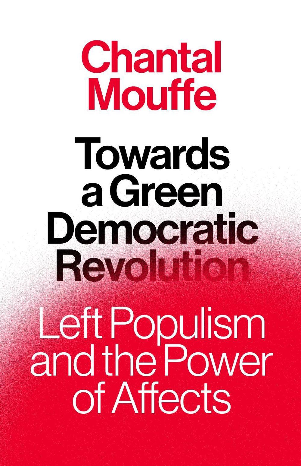 Towards a Green Democratic Revolution, 9781839767500